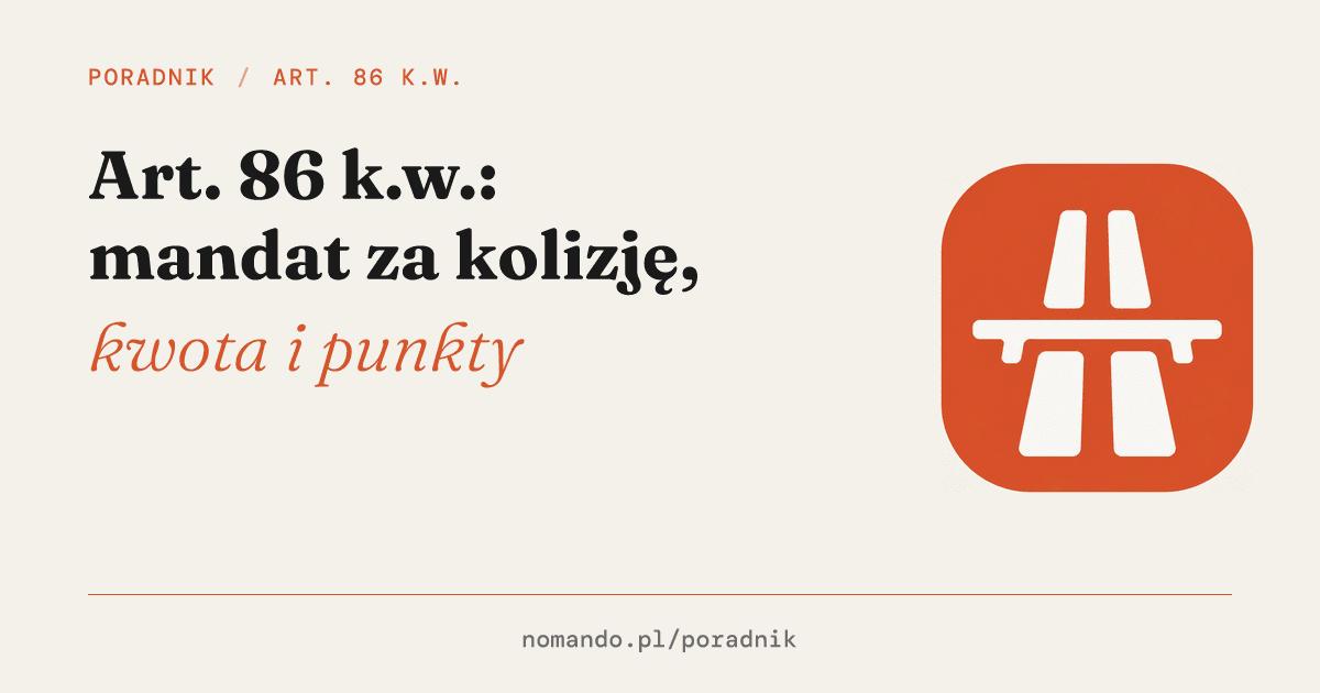 Art. 86 k.w.: mandat za kolizję, kwota i punkty