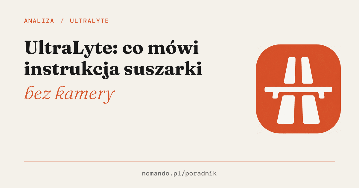 UltraLyte: co mówi instrukcja suszarki bez kamery