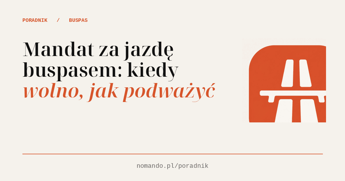 Mandat za jazdę buspasem: kiedy wolno, jak podważyć