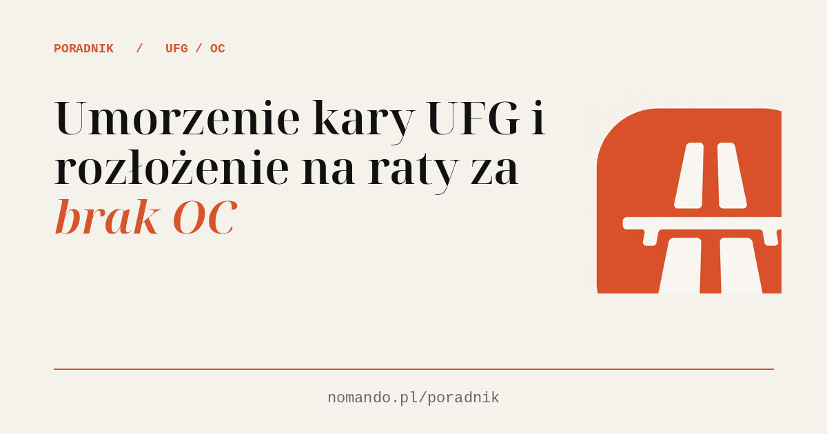 Umorzenie kary UFG i rozłożenie na raty za brak OC